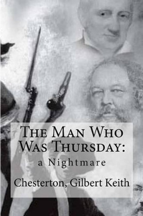 The Man Who Was Thursday: a Nightmare by Mybook 9781535228008