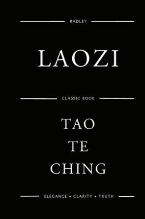 Tao Te Ching by Laozi 9781540314390