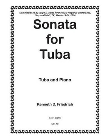 Sonata for Tuba by Kenneth Friedrich 9781508548645