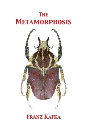 The Metamorphosis by Franz Kafka 9781680920727