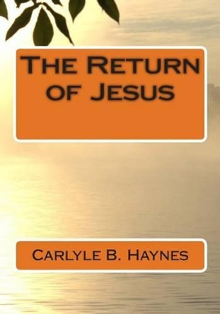 The Return of Jesus by Gerald E Greene 9781500288020