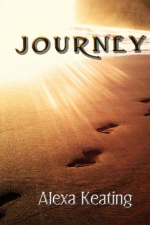 Journey by Alexa Keating 9781493712625