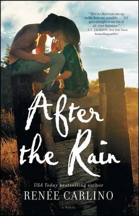 After the Rain: A Novel by Renee Carlino 9781476763996