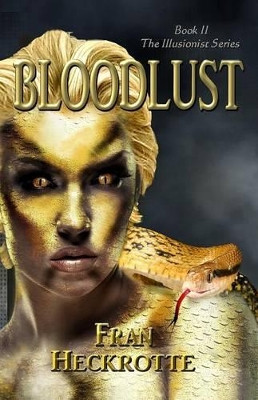 Bloodlust by Fran Heckrotte 9781939950130