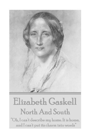 Elizabeth Gaskell - North and South by Elizabeth Cleghorn Gaskell 9781780006550