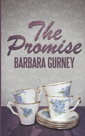 The Promise by Barbara Gurney 9781786291264