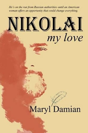 Nikolai My Love by Maryl Damian 9781523377275