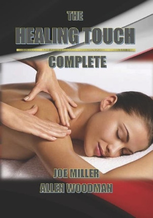 The Healing Touch Complete by Allen Woodman 9781798760116