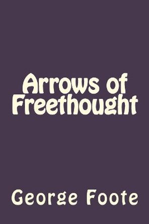 Arrows of Freethought by Jhon Duran 9781535193375