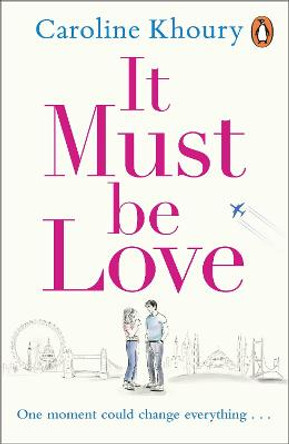 It Must Be Love by Caroline Khoury