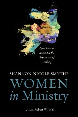Women in Ministry by Shannon Nicole Smythe 9781625645128