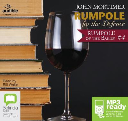 Rumpole for the Defence by Sir John Mortimer