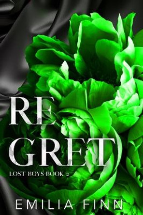 Regret - Discreet Edition: Lost Boys Book 2 by Emilia Finn 9781922623263