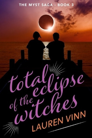 total eclipse of the witches by Lauren Vinn 9781922670472