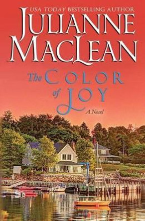 The Color of Joy by Julianne MacLean 9781927675243