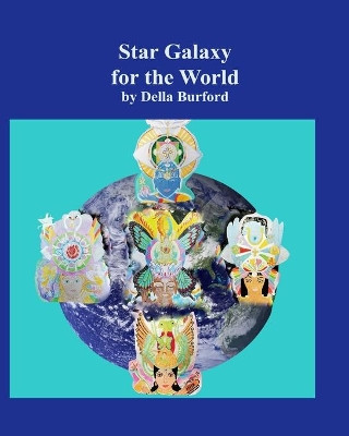 Star Galaxy for the World by Dale Bertrand 9781927825150