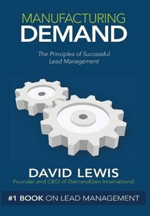 Manufacturing Demand by David Lewis 9781935547372