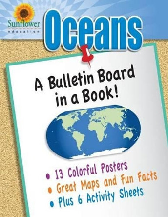 Oceans: A Bulletin Board in a Book! by Sunflower Education 9781937166151