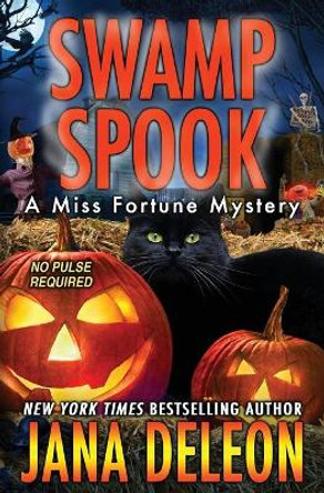 Swamp Spook by Jana DeLeon 9781940270586