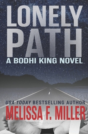 Lonely Path by Melissa F Miller 9781940759326