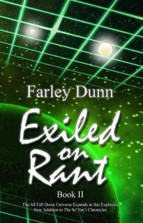 Exiled on Rant by Farley Dunn 9781943189298