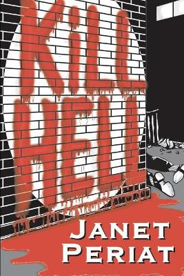 Kill Hell by Janet Periat 9781937813086