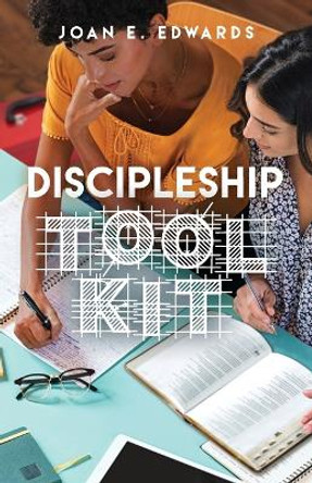 Discipleship Toolkit by Joan E Edwards 9781685569839