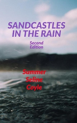 Sandcastles in the Rain by Summer Seline Coyle 9781778133749