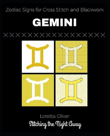 Gemini Zodiac Signs for Cross Stitch and Blackwork by Loretta Oliver 9781731538482