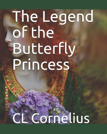 Legend of the Butterfly Princess: Princess Autumn by CL Cornelius 9781731139016