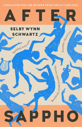 After Sappho by Selby Wynn Schwartz 9781913111397
