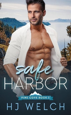 Safe Harbor by Hj Welch 9781916027244