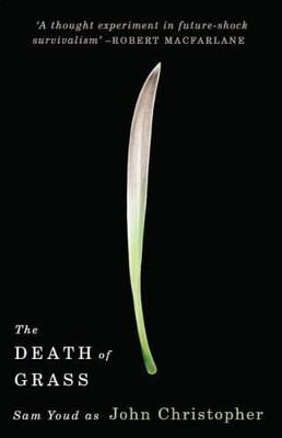 The Death of Grass by John Christopher 9781911410003