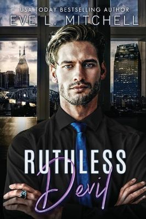 Ruthless Devil by Eve L Mitchell 9781915282286