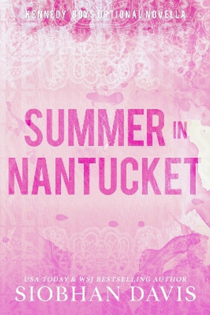 Summer in Nantucket: An Optional Novella by Siobhan Davis 9781916651043