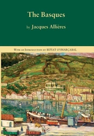 The Basques by Jacques Alliaeres 9781935709343