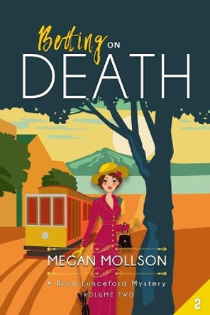 Betting on Death: A Cozy Mystery by Megan Mollson 9781710988345