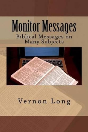 Monitor Messages by Vernon Long 9781940609980