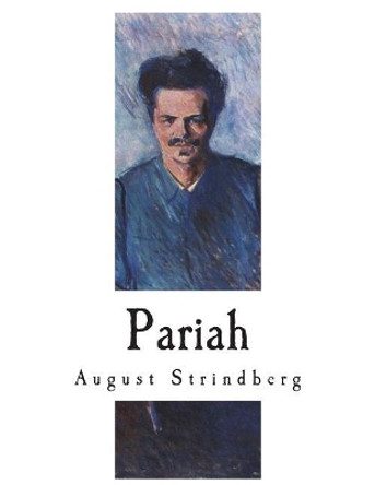 Pariah: An ACT by August Strindberg 9781721962945