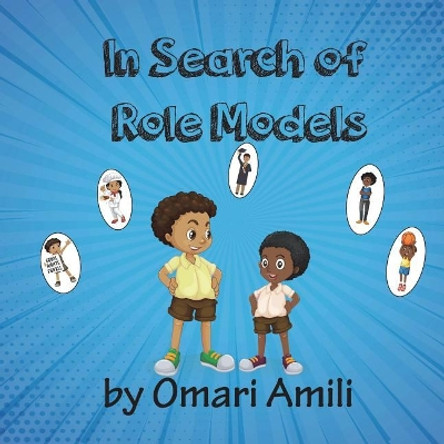 In Search of Role Models by Omari Amili 9781722331740