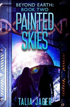Painted Skies by Talia Jager 9781725866386