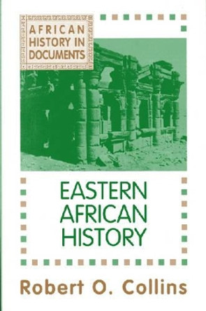 African History v. 2; Eastern African History by Robert O. Collins 9781558760165