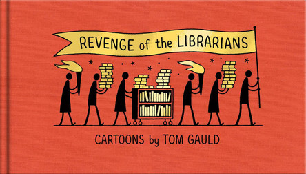 Revenge of the Librarians by Tom Gauld