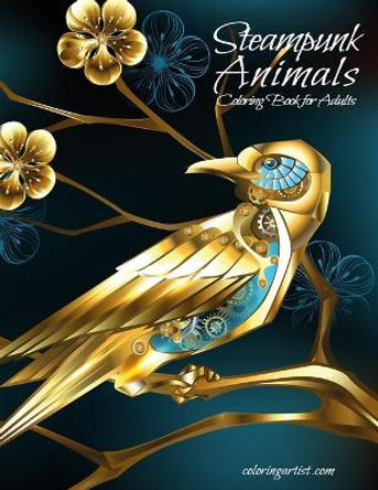 Steampunk Animals Coloring Book for Adults by Nick Snels 9781696731669