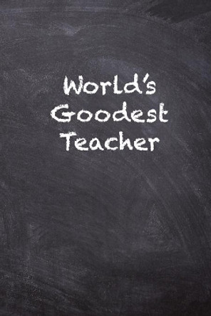 Worlds Goodest Teacher by Kany Books 9781702795913