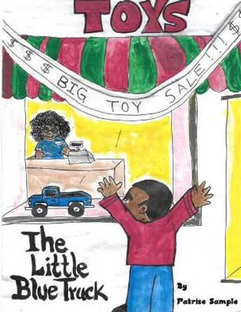 The Little Blue Truck by Ramona Donnelly Kendrick 9781707246083