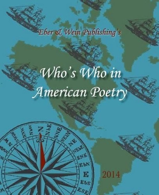 Who's Who in American Poetry 2014 Vol. 2 by Eber & Wein 9781608804108