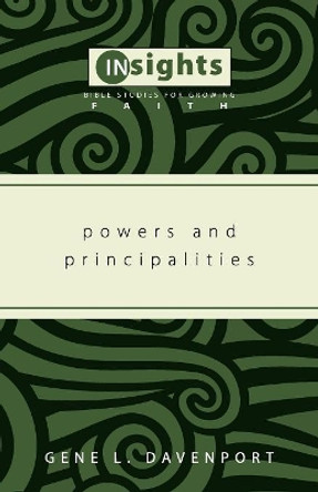 Powers and Principalities by Gene L Davenport 9781608992171