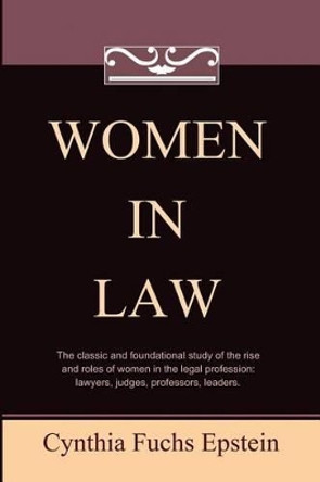 Women in Law by Deborah L Rhode 9781610270991