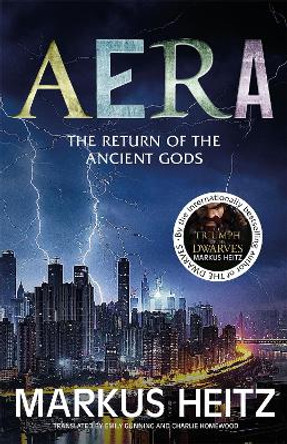 Aera: A wonderfully twisty thriller by the internationally bestselling author of The Dwarves by Markus Heitz